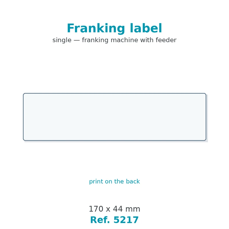 Étiquette d'affranchissement simple 170 x 44 mm - boîte de 1 000 - carton de 10 boîtes - Réf. 5217